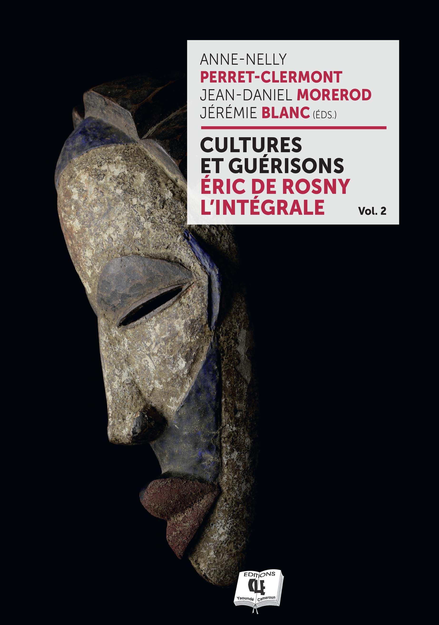 Cultures et guérisons (Volume II)
