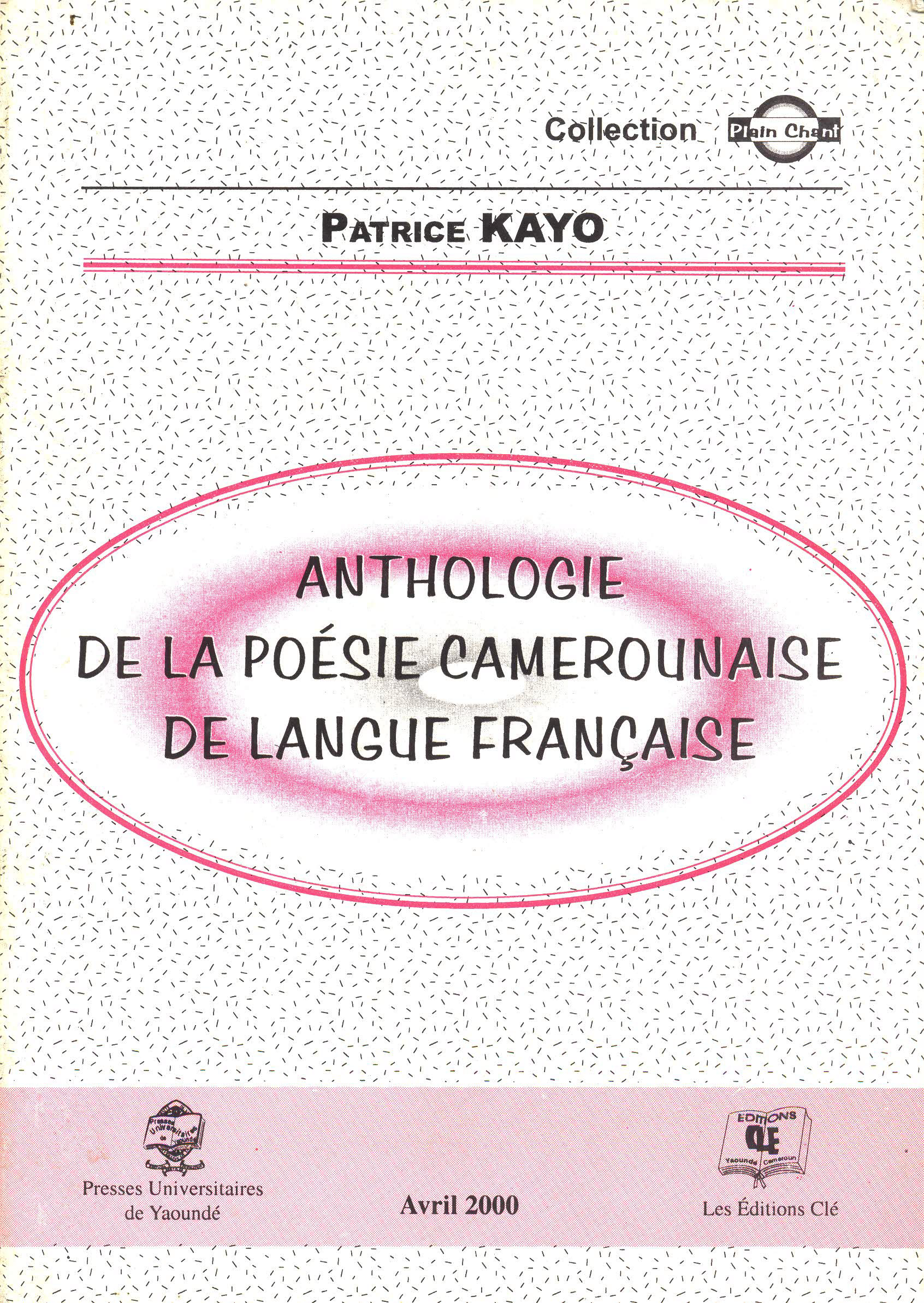 Anthologie de la poésie camerounaise de  langue française