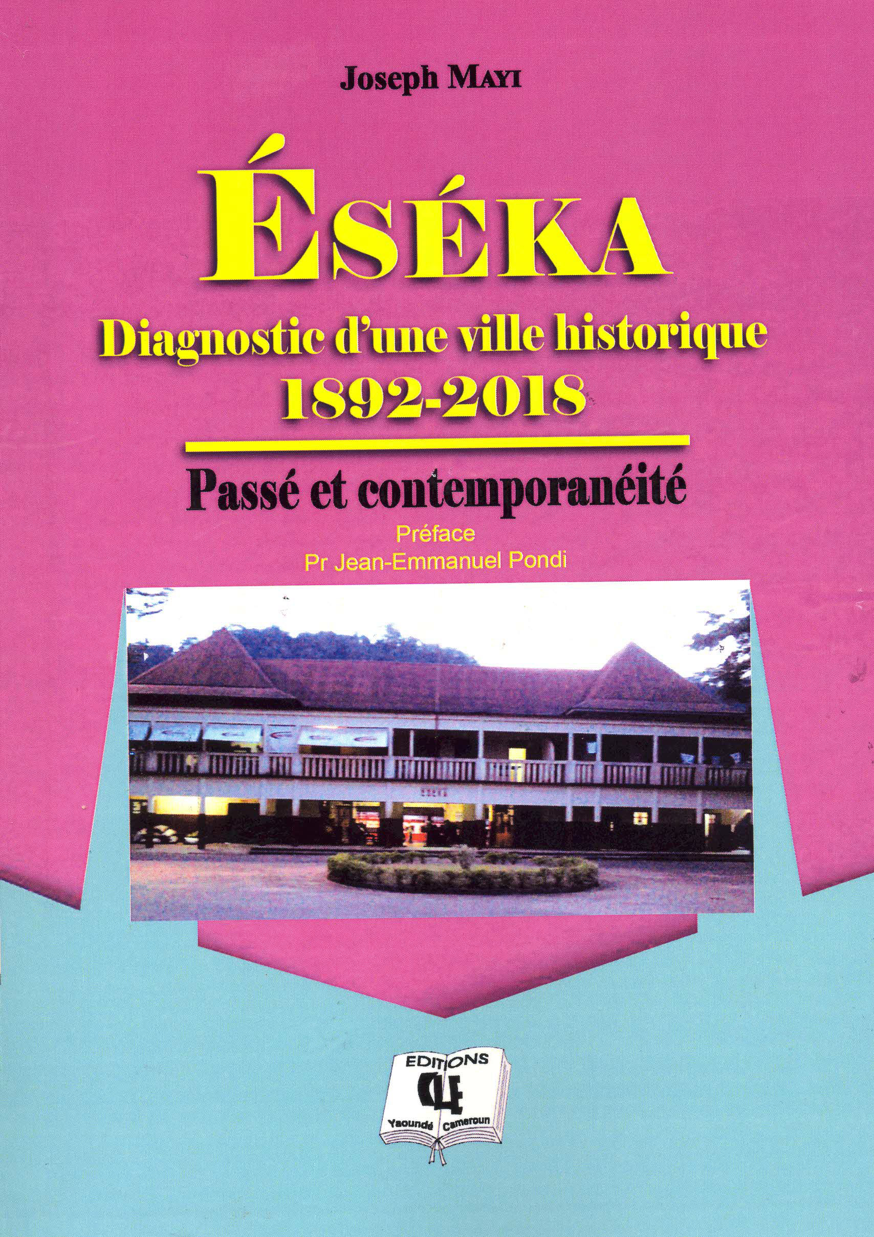 Eseka diagnostic d'une ville historique 1892 - 2018