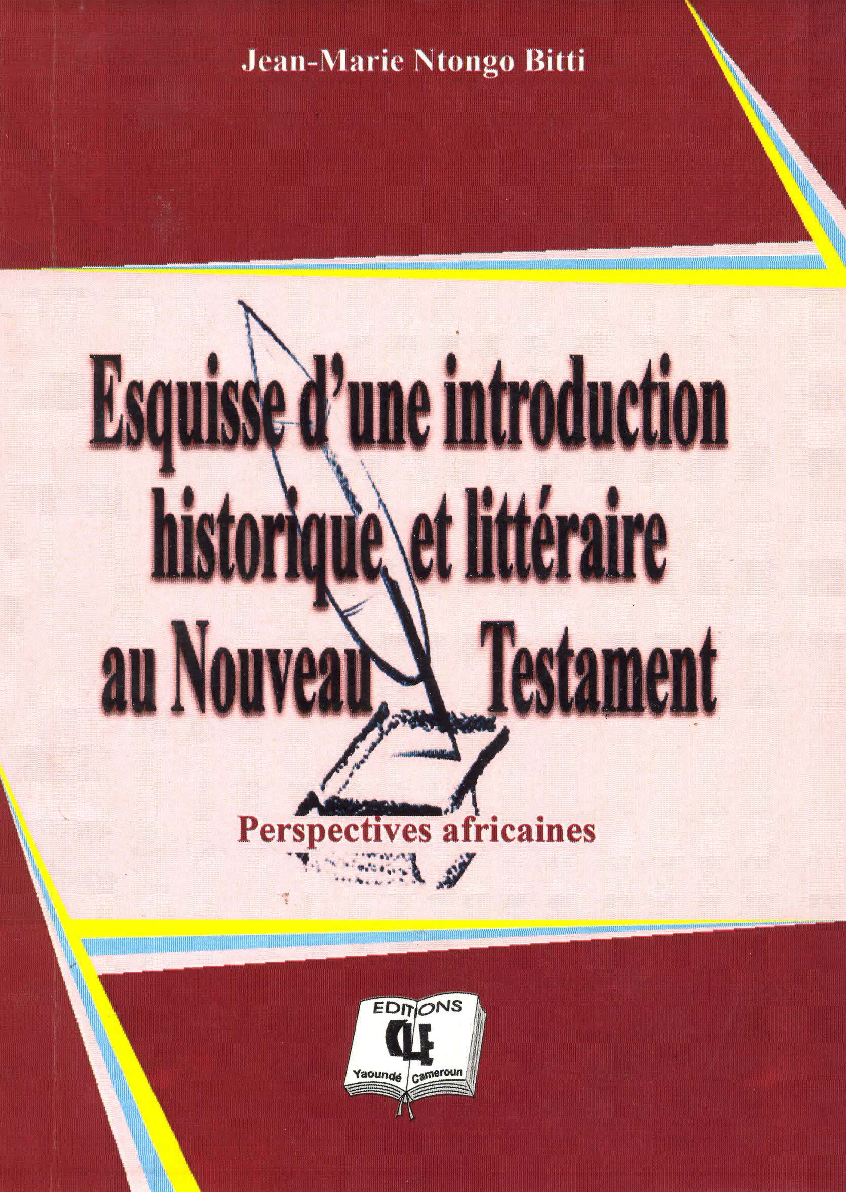 Esquisse d’une introduction historique et littéraire au Nouveau Testament